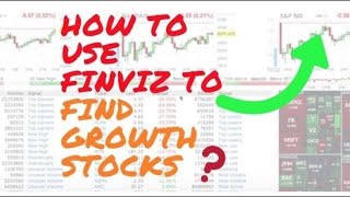 🔵How to use FINVIZ to find growth stocks❓ [upl. by Eciral]