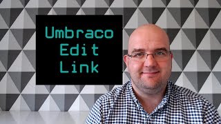 Umbraco Edit Link [upl. by Nipahc143]