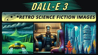 DALLE 3 Retro SciFi Images [upl. by Sualakcin]