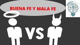 BUENA FE Y MALA FE [upl. by Uahsoj]