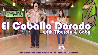 How to dance Caballo Dorado  Payaso de Rodeo with Tiburcio and 0hGaby [upl. by Nellac]