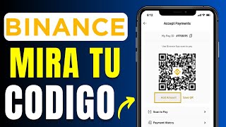 Cómo Ver Mi Código QR en Binance Rápido y Fácil [upl. by Mikal]