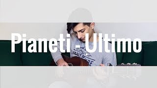 PIANETI  ULTIMO cover chitarra fingerstyle [upl. by Acenom]