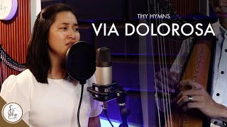 Via Dolorosa  with lyrics  Thy Hymns [upl. by Niraa]