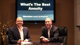 Annuities Whats the Best Annuity [upl. by Jerri138]