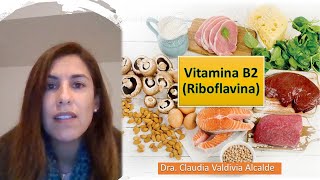 Serie Nutrición y Salud Vitamina B2 Riboflavina La segunda del Complejo B [upl. by Jeanie97]