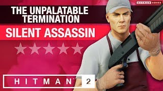 HITMAN 2 Miami  quotThe Unpalatable Terminationquot Escalation  All levels Silent Assassin Rating [upl. by Papotto]