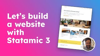 Lets build a Statamic 3 site [upl. by Goraud]