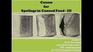 Causes for Spoilage in canned food [upl. by Nivra]