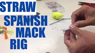 How to make a Spanish Mackerel rig with a Straw  Fishing Pensacola Florida [upl. by Ykcir]