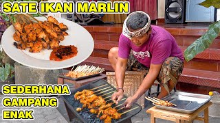 SATE BUMBU PALING SEDERHANA RASA MENYALA WI 🔥🔥SATE TUSUK IKAN MARLIN TABIA SERE LEMO [upl. by Malcah924]