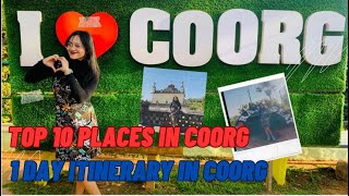 Coorg full tour plan I places to visit in Coorg in Day One Coorg Itinerary for 1 Day Budget Travel [upl. by Aslin144]