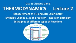 Class 11 Chemistry Measurement of ∆U and ∆H Calorimetry Reaction Enthalpy lecture 2 [upl. by Sieber]