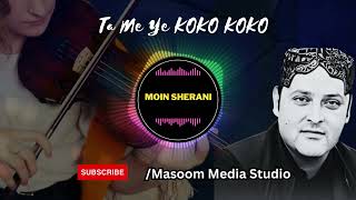 Kahkule Ye Ko Ko  Moin Sherani  Pashto New Song  Za ow Yar jora Gerzo  Tiktok Viral 2023 [upl. by Yarvis56]