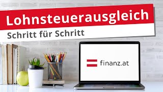 Lohnsteuerausgleich  Schritt für Schritt zur 📑💰 Arbeitnehmerveranlagung in Österreich [upl. by Aima727]