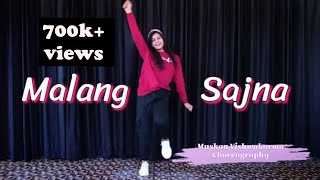 MALANG SAJNA  Choreography  Sachet Tandon  Parampara Tandon  Muskan Choreography [upl. by Nnyl]