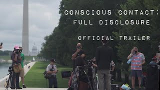 Conscious Contact Full Disclosure  Trailer 1 [upl. by Stafani]