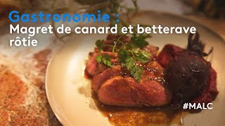 Gastronomie  Magret de canard et betterave rôtie [upl. by Ahusoj]