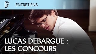 Entretien avec Lucas Debargue I Les concours [upl. by Macey]