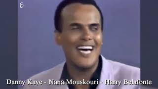 Opa Ni Na Nai 1965 Harry Belafonte Nana Mouskouri and Danny Kaye [upl. by Lepley]