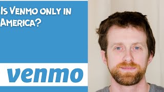 Is Venmo only in America [upl. by Norine640]