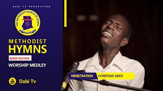 METHODIST HYMNS  WORSHIP SONGS  CHRISTIAN ARKO [upl. by Einobe356]