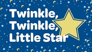 Twinkle Twinkle Little Star with Lyrics ⭐ Nursery Rhymes for Kids [upl. by Samanthia863]