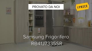 Video Recensione Frigorifero Samsung RB41J7335SR [upl. by Ehudd]