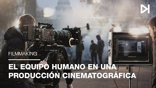 Curso Cine El equipo humano en una producción cinematográfica [upl. by Ynottirb227]