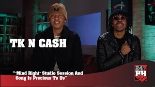 TKNCash  quotMind Rightquot Studio Session And Song Is Precious To Us 247HH Exclusive [upl. by Iney826]