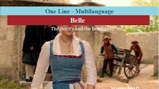 Beauty amp Beast 2017  quotBellequot One Line Multilanguage 6 versions [upl. by Winters676]