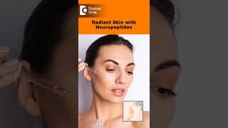 How to get Radiant Skin amp Reverse Ageing with NeuropeptidesDrAruna PrasadDoctors Circle shorts [upl. by Ecyaj]