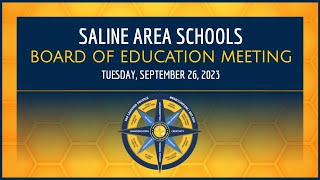 Saline Area Schools Board of Education Meeting 09262023 [upl. by Anavlis]