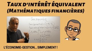 Taux dintérêt équivalent Mathématiques financières  méthode rapide et simple [upl. by Akiraa]