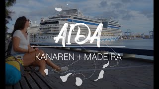 Kanaren und Madeira – Unsere AIDA Reise [upl. by Gena304]