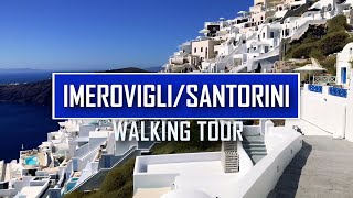 IMEROVIGLI SANTORINI WALKING TOUR [upl. by Ennayelhsa]