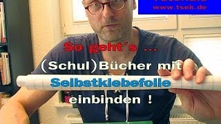 So gehts  Bücher mit Selbstklebefolie einschlagen  einbbinden TGCTuts [upl. by Hazeefah143]