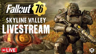 Fallout 76  Skyline Valley Livestream  PC amp XBOX  Road to Rank 100 [upl. by Claudina481]