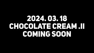 LAYSHA  Chocolate Cream II MV TEASER [upl. by Anwahsed]