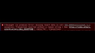 Error in DApp  uncaught in promise Error missing revert data in call exception [upl. by Yekim]