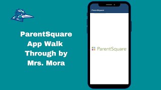 ParentSquare App Tutorial For Parents [upl. by Aissirac]