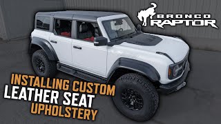 Ford Bronco Raptor Gets Upgraded LeatherSeatscom Upholstery amp Heated and Cooled Seats [upl. by Eyeleen445]