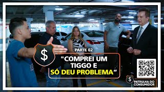 quotCOMPREI UM TIGGO E SÓ DEU PROBLEMAquot  PARTE 02 [upl. by Akenot959]