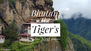 Bhutan  Tigers Nest [upl. by Aisanahta268]