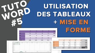 Insérer un tableau dans Word  Mise en Forme Tuto Word 5 [upl. by Anirbys]