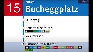 VBZ Ansagen » 15 Bucheggplatz — Bahnhof Stadelhofen  SLBahnen [upl. by Cressida]