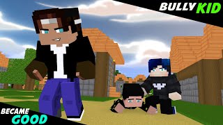 BULLY BECAME GOOD WITH THE HELP OF XDJAMES  MONSTER SCHOOL [upl. by Teik60]