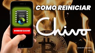 COMO REINICIAR ⚠️ LA APP CHIVO WALLET EN TU MOVIL 📲 [upl. by Slater]