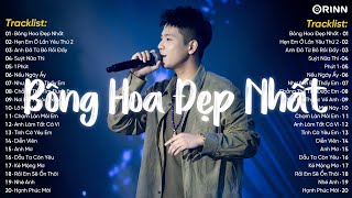 Bông Hoa Đẹp Nhất Hẹn Em Ở Lần Yêu Thứ 2  Top Hits Nhạc Trẻ Hay Nhất  BHX Nhạc Trẻ Tâm Trạng 2023 [upl. by Herrera]