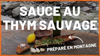 Sauce au thym serpolet Cueillette sauvage [upl. by Ynamreg]